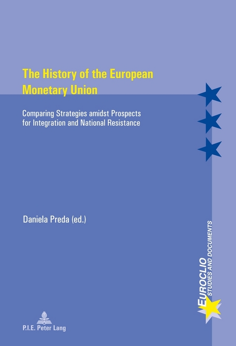 The History of the European Monetary Union - 