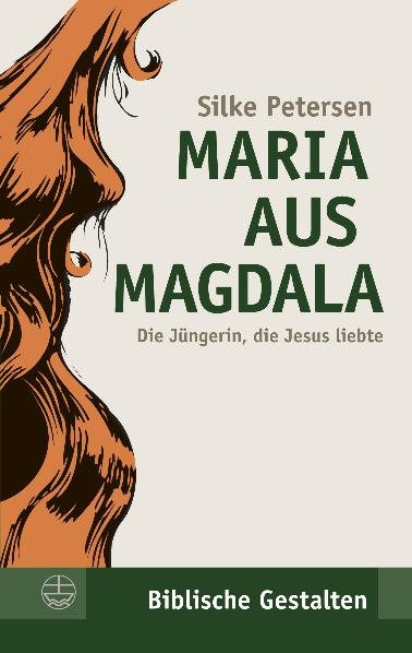 Maria aus Magdala - Silke Petersen