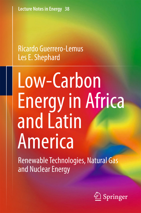 Low-Carbon Energy in Africa and Latin America - Ricardo Guerrero-Lemus, Les E. Shephard