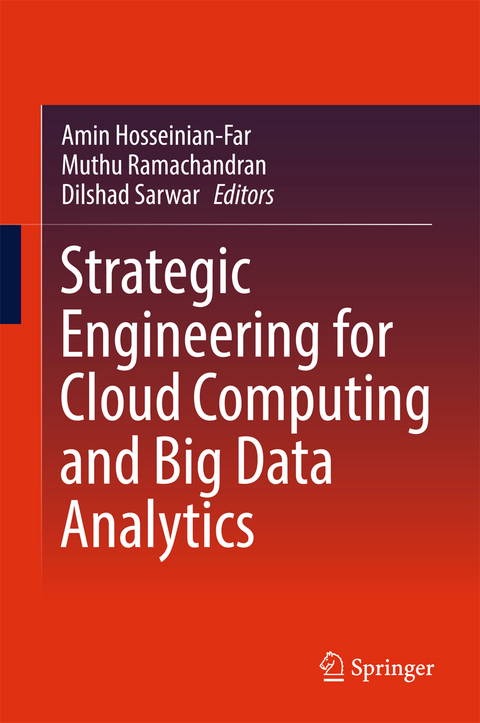 Strategic Engineering for Cloud Computing and Big Data Analytics - 