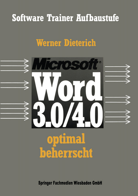 Word 3.0/4.0 optimal beherrscht - Werner Dieterich