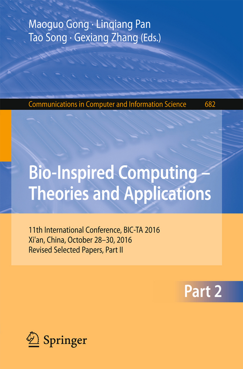 Bio-inspired Computing – Theories and Applications - 