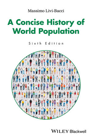 A Concise History of World Population - Massimo Livi-Bacci