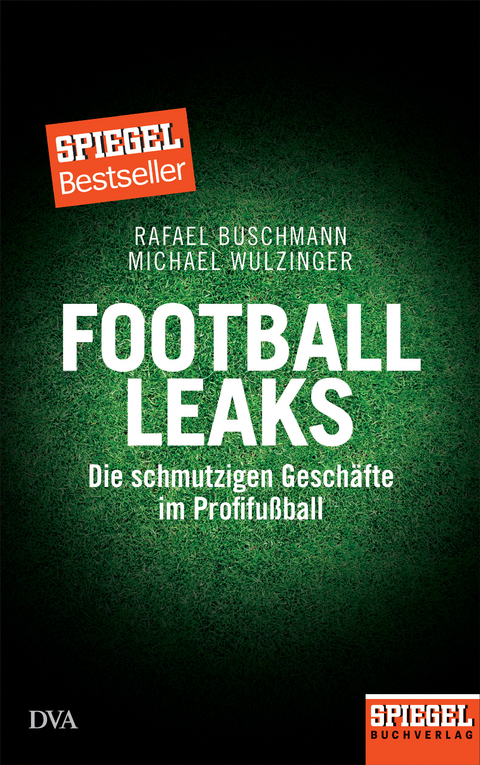 Football Leaks - Rafael Buschmann, Michael Wulzinger