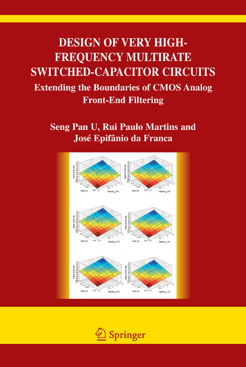 Design of Very High-Frequency Multirate Switched-Capacitor Circuits - Ben U Seng Pan, Rui Paulo da Silva Martins, Jose de Albuquerque Epifanio da Franca