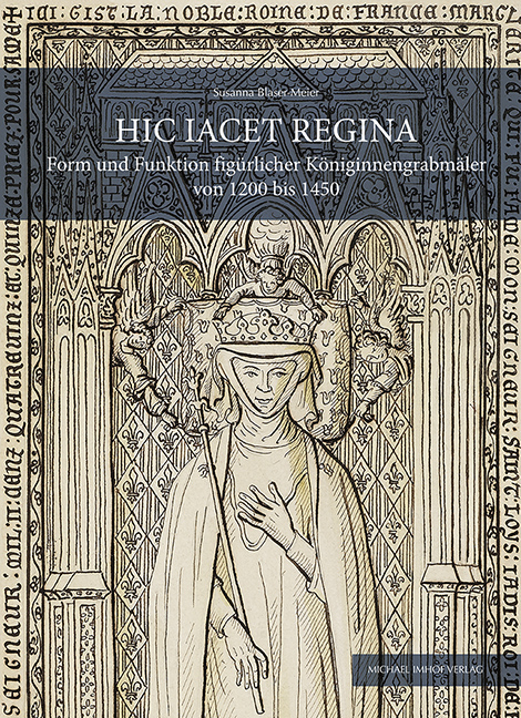 Hic Iacet Regina - Susanna Blaser-Meier