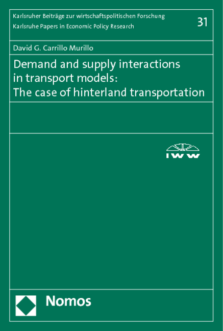 Demand and supply interactions in transport models: The case of hinterland transportation - David G. Carrillo Murillo