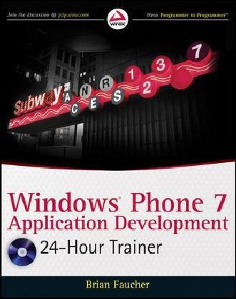 Windows Phone 7 Application Development - Brian Faucher