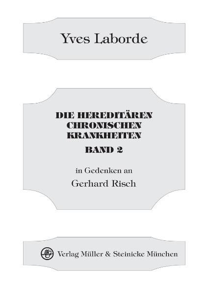 Die hereditären chronischen Krankheiten Band 2 - Yves Laborde