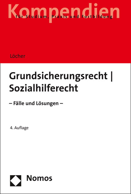 Grundsicherungsrecht - Sozialhilferecht - Jens Löcher