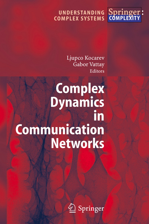 Complex Dynamics in Communication Networks - 