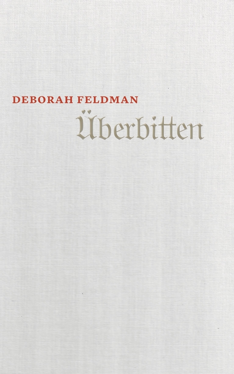 Überbitten - Deborah Feldman