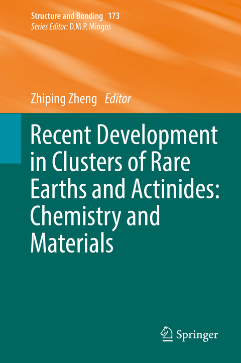 Recent Development in Clusters of Rare Earths and Actinides: Chemistry and Materials - 