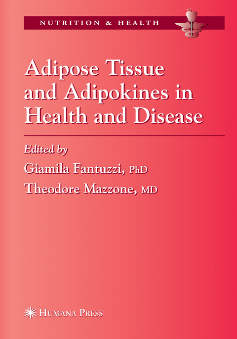 Adipose Tissue and Adipokines in Health and Disease - 