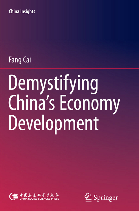 Demystifying China’s Economy Development - Fang Cai