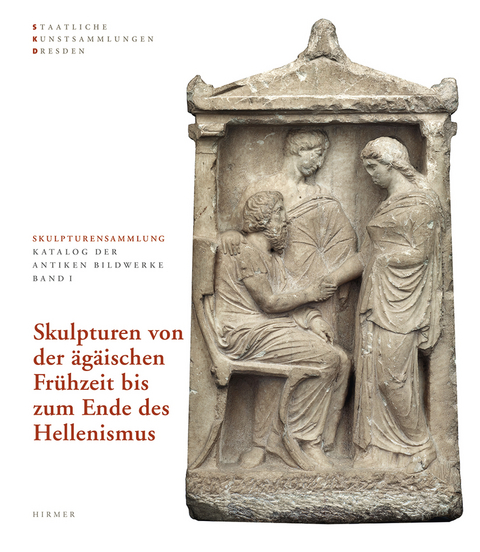 Skulpturen von der Ägäischen Frühzeit bis zum Ende des Hellenismus - 