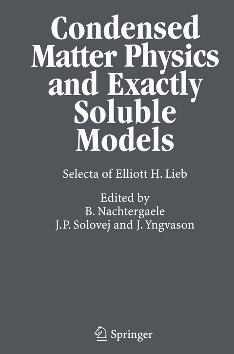 Condensed Matter Physics and Exactly Soluble Models - Elliott H. Lieb