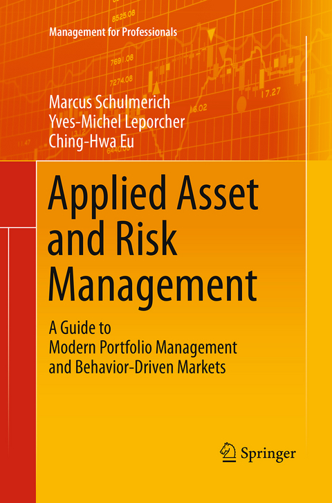 Applied Asset and Risk Management - Marcus Schulmerich, Yves-Michel Leporcher, Ching-Hwa Eu