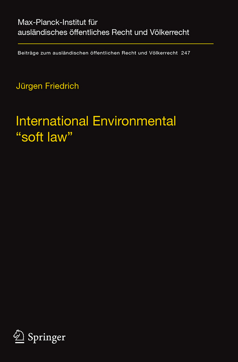 International Environmental “soft law” - Jürgen Friedrich