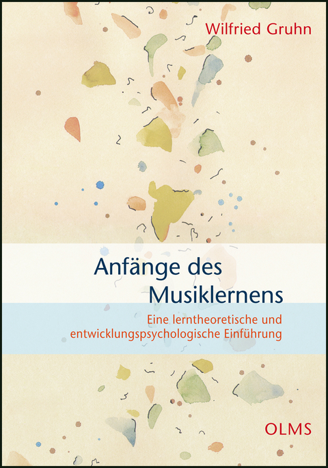 Anfänge des Musiklernens - Wilfried Gruhn