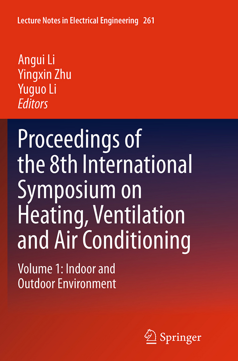 Proceedings of the 8th International Symposium on Heating, Ventilation and Air Conditioning - 