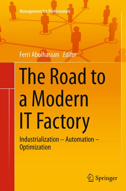 The Road to a Modern IT Factory - 