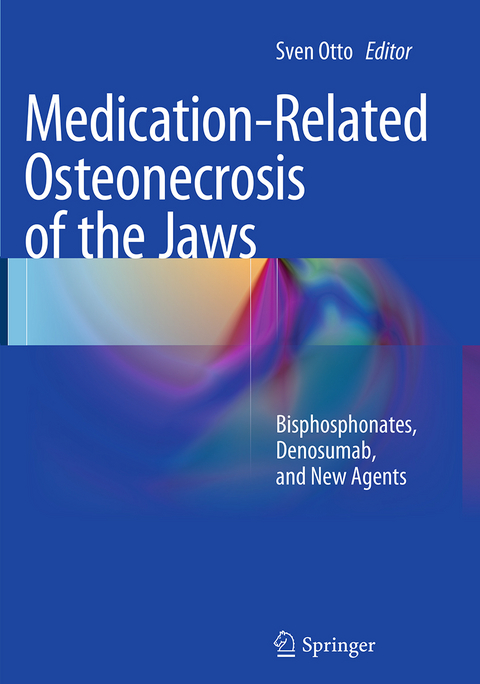 Medication-Related Osteonecrosis of the Jaws - 