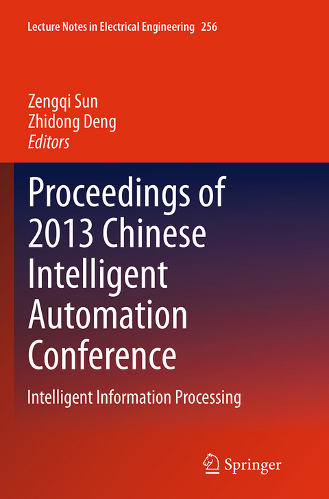 Proceedings of 2013 Chinese Intelligent Automation Conference - 