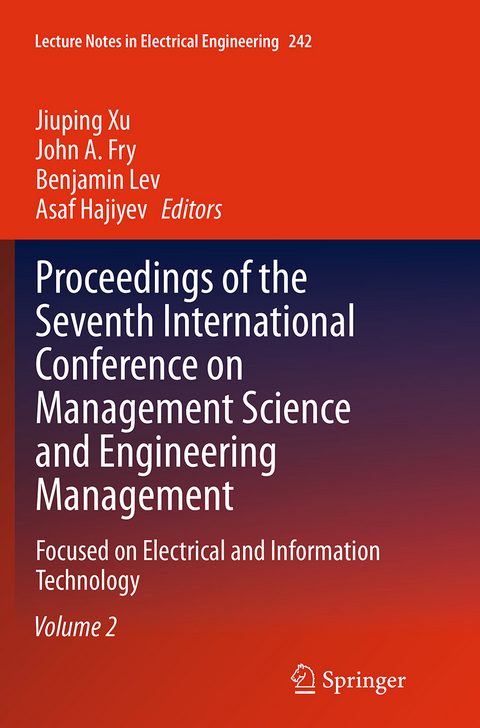 Proceedings of the Seventh International Conference on Management Science and Engineering Management - 