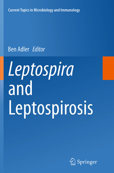 Leptospira and Leptospirosis - 