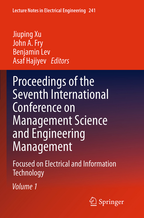 Proceedings of the Seventh International Conference on Management Science and Engineering Management - 