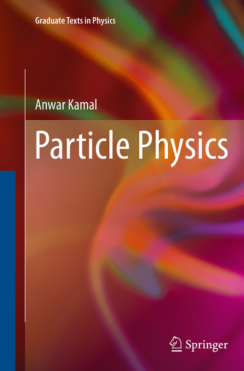 Particle Physics - Anwar Kamal