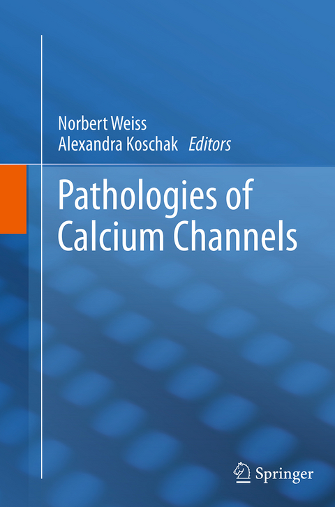 Pathologies of Calcium Channels - 