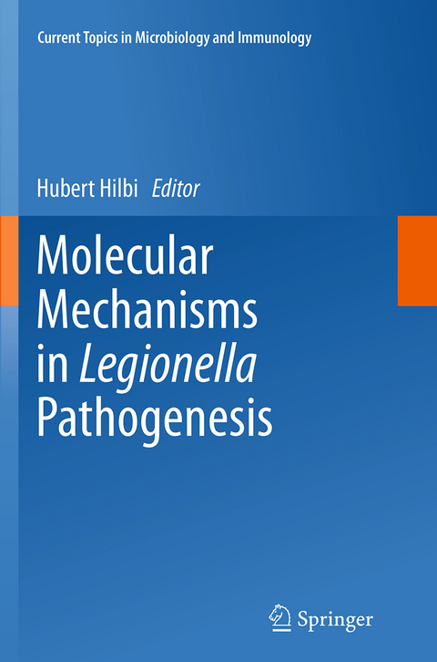 Molecular Mechanisms in Legionella Pathogenesis - 