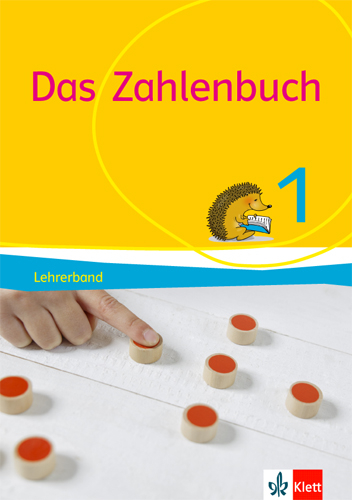 Das Zahlenbuch 1 - Erich CH. Wittmann, Gerhard N. Müller, Marcus Nührenbörger, Ralph Schwarzkopf, Melanie Bischoff, Daniela Götze, Birgit Heß