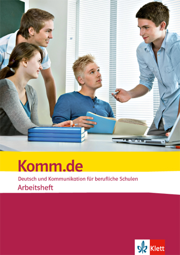 Komm.de. Deutsch und Kommunikation für berufliche Schulen