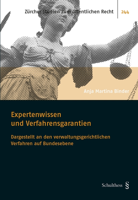 Expertenwissen und Verfahrensgarantien - Anja Martina Binder