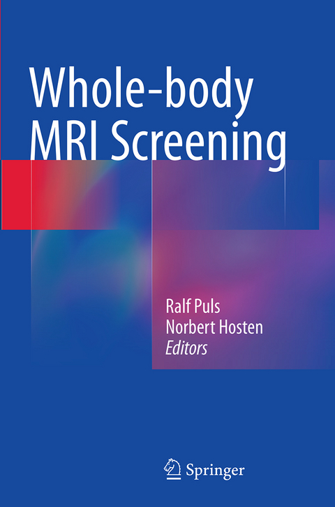 Whole-body MRI Screening - 