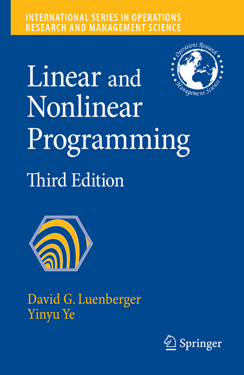 Linear and Nonlinear Programming - David G. Luenberger, Yinyu Ye