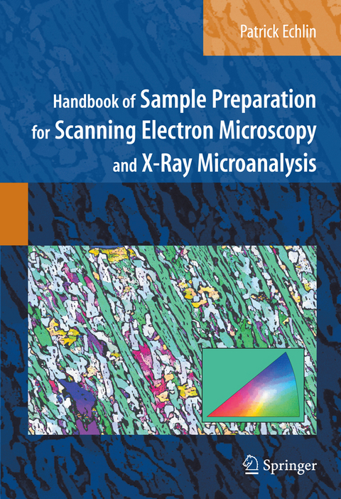 Handbook of Sample Preparation for Scanning Electron Microscopy and X-Ray Microanalysis - Patrick Echlin