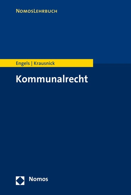 Kommunalrecht - Andreas Engels, Daniel Krausnick