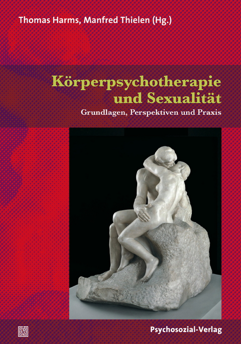 Körperpsychotherapie und Sexualität - 