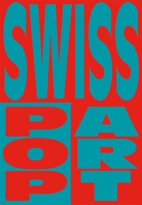 Swiss Pop Art - 