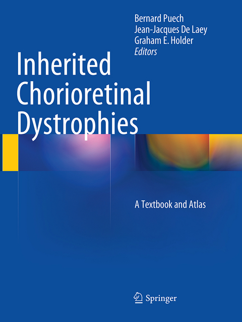 Inherited Chorioretinal Dystrophies - 