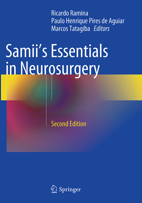 Samii's Essentials in Neurosurgery - 