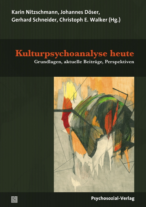 Kulturpsychoanalyse heute - 