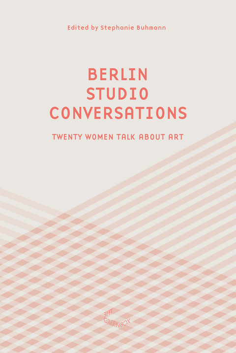 Berlin Studio Conversations - Stephanie Buhmann