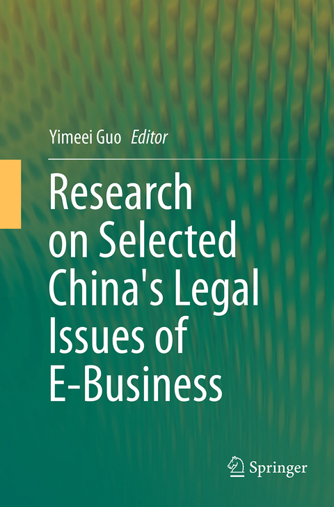 Research on Selected China's Legal Issues of E-Business - 