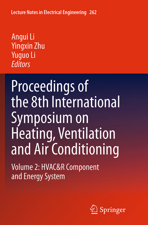 Proceedings of the 8th International Symposium on Heating, Ventilation and Air Conditioning - 