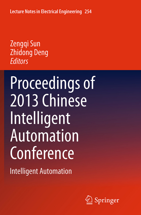 Proceedings of 2013 Chinese Intelligent Automation Conference - 